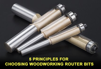 选择木工铣刀钻头的5条原则